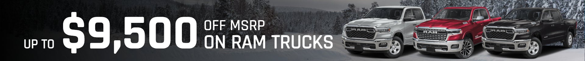 Up to $9,500 off MSRP on RAM Trucks